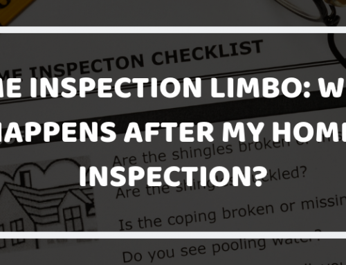 Home Inspection Limbo: What Happens after My Home Inspection?