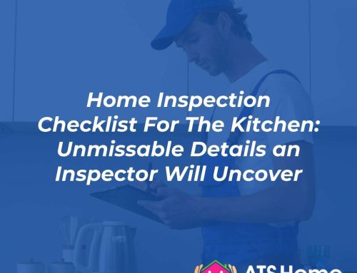 Home Inspection Checklist For The Kitchen: Unmissable Details an Inspector Will Uncover